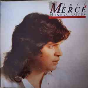 José Mercé - Hondas Raices, Con la Guitarra de Enrique Melchor download free