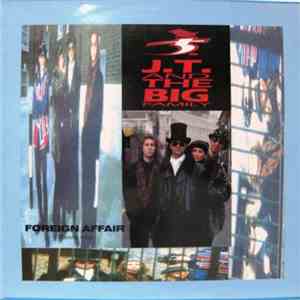 J.T. And The Big Family - Foreign Affair download free