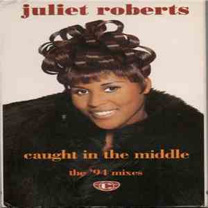Juliet Roberts - Caught In The Middle (My Heart Beats Like A Drum) (The '94 Mixes) download free