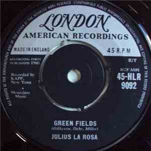 Julius La Rosa - Green Fields download mp3 flac