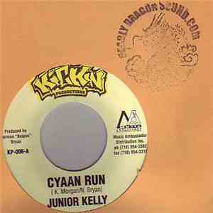 Junior Kelly - Cyaan Run download free Junior Kelly - Cyaan Run download mp3 flac