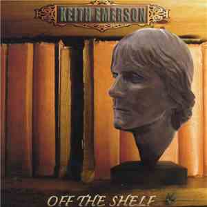 Keith Emerson - Off The Shelf download free