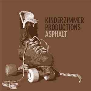 Kinderzimmer Productions - Asphalt download free