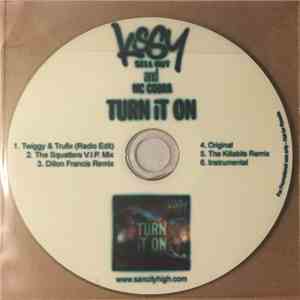 Kissy Sell Out, MC Cobra - Turn It On download free Kissy Sell Out, MC Cobra - Turn It On download mp3 flac