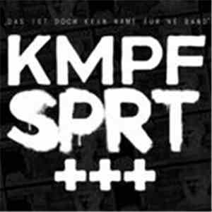 Kmpfsprt - Das Ist Doch Kein Name Für 'Ne Band download mp3 flac