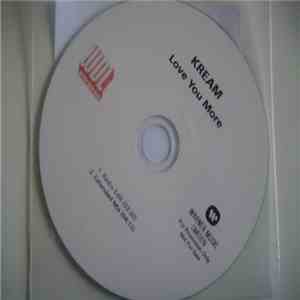 KREAM  - Love You More download free