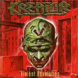 Kreator - Violent Revolution download free