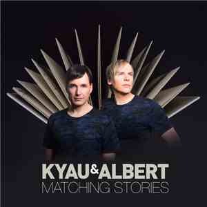Kyau & Albert - Matching Stories download mp3 flac
