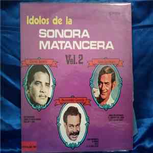 La Sonora Matancera - Idolos De La Sonora Matancera Vol.2 download free