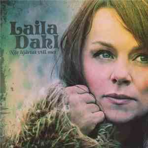 Laila Dahl - När Hjärtat Vill Mer download free
