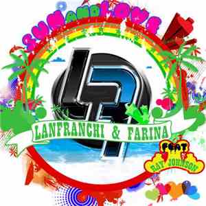 Lanfranchi & Farina Feat. Ray Johnson - Sun And Love download free Lanfranchi & Farina Feat. Ray Johnson - Sun And Love download mp3 flac