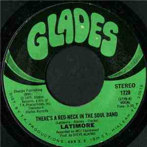Latimore  - There's A Red-Neck In The Soul Band download free