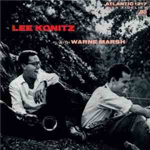 Lee Konitz With Warne Marsh - Lee Konitz With Warne Marsh download mp3 flac