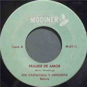 Leo Castañeda Y Orquesta - Fraude De Amor download free