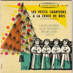 Les Petits Chanteurs A La Croix De Bois - Il Est Né Le Divin Enfant download free