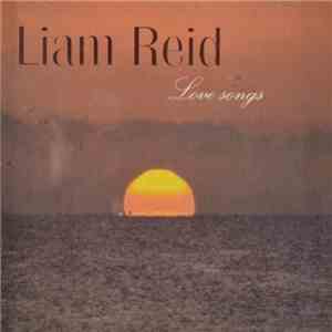 Liam Reid - Love Songs download free
