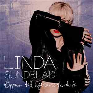 Linda Sundblad - Öppna Ditt Hjärta Så Ska Du Få download free