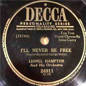 Lionel Hampton And His Orchestra - I'll Never Be Free / How You Sound download free Lionel Hampton And His Orchestra - I'll Never Be Free / How You Sound download mp3 flac