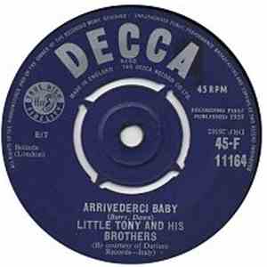 Little Tony And His Brothers - Arrivederci Baby/ I Can't Help It download free