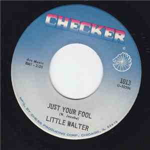 Little Walter - Just You Fool / I Got To Find My Baby download mp3 flac