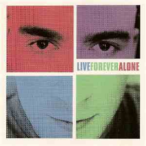 Live - Forever Alone download free Live - Forever Alone download mp3 flac