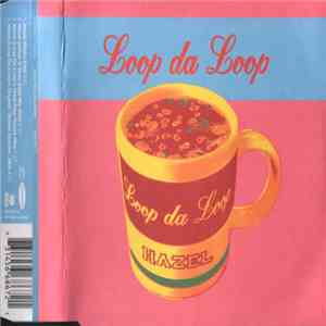 Loop Da Loop - Hazel download mp3 flac