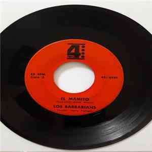 Los Barbarians - El Mamito / Cuatro Mujeres download free