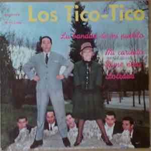Los Tico Tico - Mi Cariñito / Dime Niña / Soledad / La Bandita De Mi Pueblo download free Los Tico Tico - Mi Cariñito / Dime Niña / Soledad / La Bandita De Mi Pueblo download mp3 flac