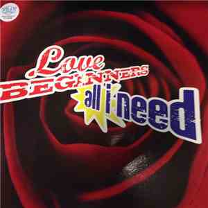 Love Beginners - All I Need download free Love Beginners - All I Need download mp3 flac