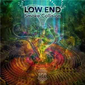 Low End  - Smoke Collision download free