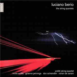Luciano Berio / Arditti String Quartet - The String Quartets download mp3 flac