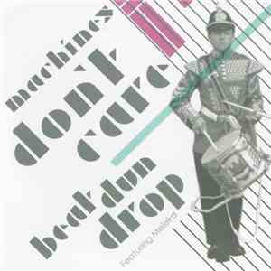 Machines Don't Care - Beat Dun Drop download mp3 flac
