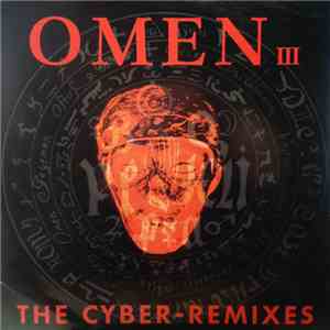 Magic Affair - Omen III (The Cyber-Remixes) download free Magic Affair - Omen III (The Cyber-Remixes) download mp3 flac
