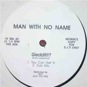 Man With No Name - Geddit!!? / 120 Something download free