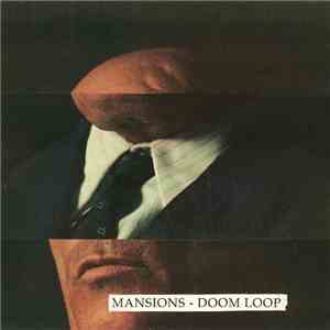 Mansions - Doom Loop download free