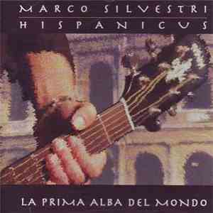 Marco Silvestrini  - La Prima Alba Del Mondo download mp3 flac