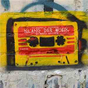 Marco Wellisch - Klang Der Musik download mp3 flac