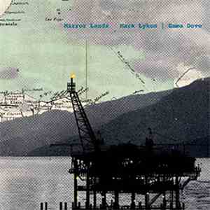 Mark Lyken | Emma Dove - Mirror Lands download free Mark Lyken | Emma Dove - Mirror Lands download mp3 flac