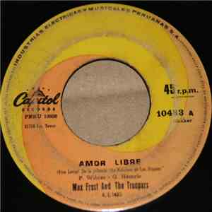 Max Frost And The Troopers - Amor Libre / La Forma De Las Cosas Que Vienen download free Max Frost And The Troopers - Amor Libre / La Forma De Las Cosas Que Vienen download mp3 flac