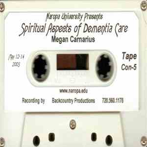 Megan Carnarius - Spiritual Aspects of Dementia Care download mp3 flac