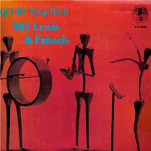 Mel Lewis & Friends - Gettin' Together download free
