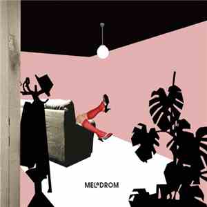 Melodrom - Melodrom download free