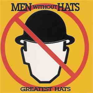 Men Without Hats - Greatest Hats download free