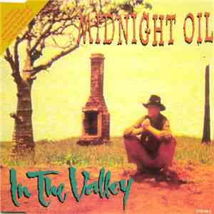 Midnight Oil - In The Valley download free