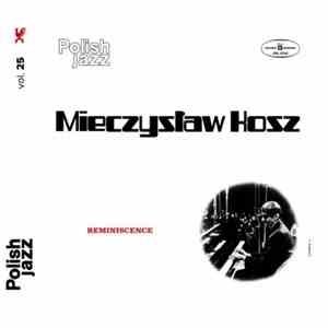 Mieczysław Kosz - Reminiscence download free Mieczysław Kosz - Reminiscence download mp3 flac