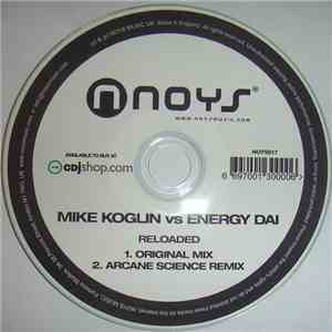 Mike Koglin Vs Energy Dai - Reloaded download mp3 flac