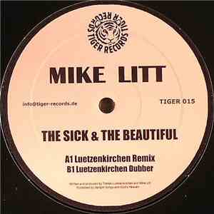 Mike Litt - The Sick & The Beautiful download free Mike Litt - The Sick & The Beautiful download mp3 flac