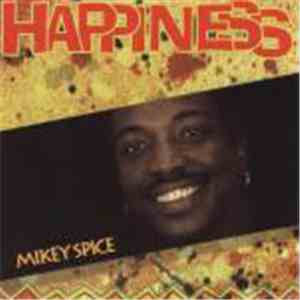 Mikey Spice - Happiness download free