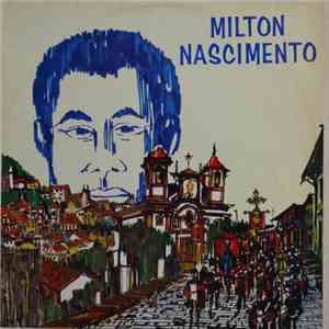 Milton Nascimento - Milton Nascimento download free