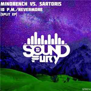 Mindbench Vs. Sartoris - 10 P.M. / Nevermore download free Mindbench Vs. Sartoris - 10 P.M. / Nevermore download mp3 flac